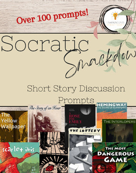 Preview of Critical Thinking Short Story Discussion Prompts: Socratic Smackdown