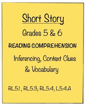 Preview of Short Story Grades 5 & 6 Inferencing Context Clues Vocabulary