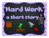 Short Story “Hard Work” with Comprehension Questions