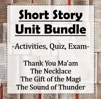 Preview of Short Story Unit Bundle: 4 Stories, Activities, Quiz, & Exam