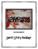 [Short Story Package] On the Sidewalk Bleeding