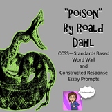 "Poison" By Roald Dahl: Word Wall and Constructed Response