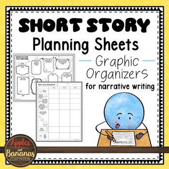 Preview of Short Story Planning Sheets - Graphic Organizers for Narrative Writing