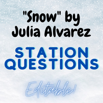 Preview of Short Story "Snow" Station Question Activity- EDITABLE!