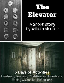 Preview of Short Story: "The Elevator" by William Slater (Literature, Pre-Read, Questions)