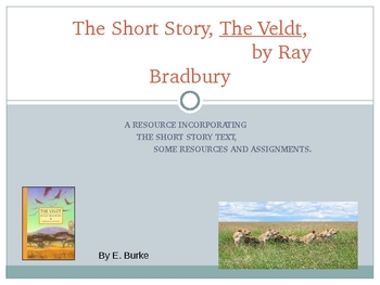 Preview of Short Story, The Veldt By Ray Bradbury