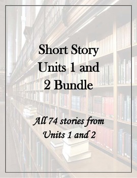 Preview of Short Story Unit 1 and 2 Bundle