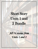 Short Story Unit 1 and 2 Bundle