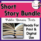 Short Story Bundle: Public Domain Texts - Print & Digital