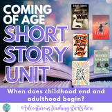 Short Story Unit:  Coming of Age Essential Question for Se