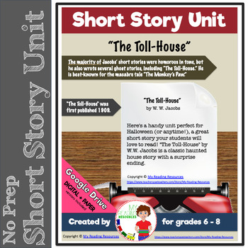 Preview of Short Story Unit:  The Toll-House by W.W. Jacobs (Print + DIGITAL)