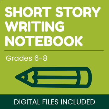 Preview of Short Story Writing Notebook - Printable, Electronic
