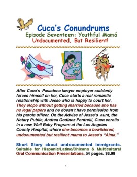 Preview of Short Story: Youthful Mamá Undocumented, But Resilient!