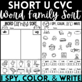 Short U CVC Word Family Sort Activity - I Spy Color and Write