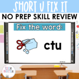 Short U Word Work Fix It Interactive PowerPoint