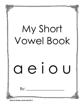 Short Vowel Book by 2nd Grade Lemonade | Teachers Pay Teachers