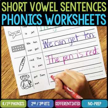 Preview of Short Vowel CVC Sentence Writing Phonics Worksheet Activities Kindergarten & 1st