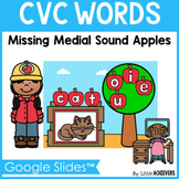 Short Vowel CVC Words Google Slides™ - Apple Theme (Missin