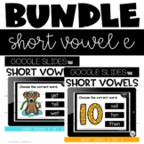 Short Vowel E Google Slides™ Bundle Distance Learning
