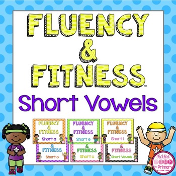 Preview of Short Vowels Fluency and Fitness® Brain Breaks