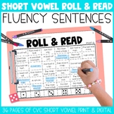 CVC Short Vowel Fluency Roll & Read Sentences