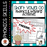 Short Vowel Oo | Phonics & Writing Activities (FREEBIE)