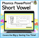Short Vowel Phonics and Phonemic Awareness PowerPoints & p