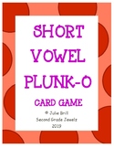 Short Vowel Plunk-O Card Game