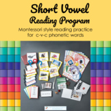 Short Vowel Reading System COMPLETE Montessori CVC Practice