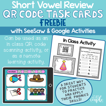 Preview of Short Vowel Review QR Code Task Cards w/Distance Learning Option (SeeSaw/Google)