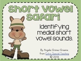 Short Vowel Safari