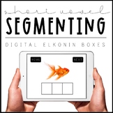 Short Vowel Segmenting Practice - Digital Sound Boxes