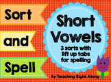 Short Vowel Sort and Spell