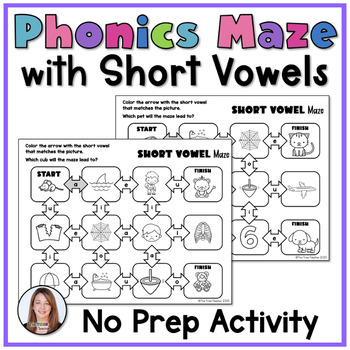 Short Vowel Sound Phonics Maze Worksheets First Grade by This Tired Teacher