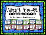 Short Vowel Task Cards (Multiple Choice)