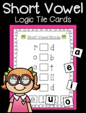 Short Vowel Logic Tile Cards