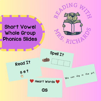 Preview of Short Vowel Whole Group Phonics Slides