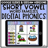 Short Vowel Word Families Digital Phonics Activities for D
