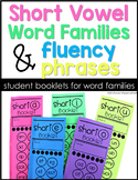 Short Vowel Word Families and Fluency Phrases