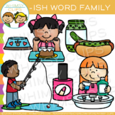 Short Vowel Word Family Clip Art   -ISH Words
