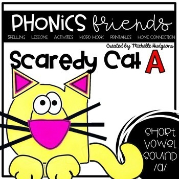 Preview of Short Vowel a: Scaredy Cat A Phonics Friends