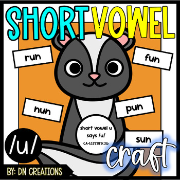 Preview of Short Vowel u Crafts | Skunk Craft | Phonics Craft l Short U Activity