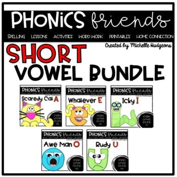 Preview of Short Vowels Activities Phonics Friends BUNDLE