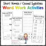 Short Vowels | Closed Syllables | Word Work Activities