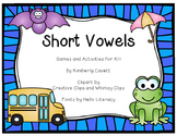 Short Vowels: Phonics Games and Activities for K/1