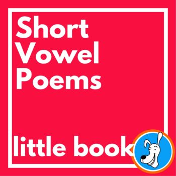 Preview of Short Vowel Poems (Little Book): a, e, i, o, u