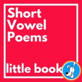 Short Vowel Poems (Little Book): a, e, i, o, u