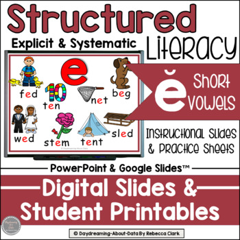 Preview of Short Vowels Short E Phonics | Structured Literacy Lessons Science of Reading