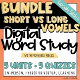 Short Vowels VS Long Vowels | Digital Word Study BUNDLE | ESL