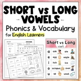 Short versus Long Vowels | Phonics and Vocabulary Word Wor